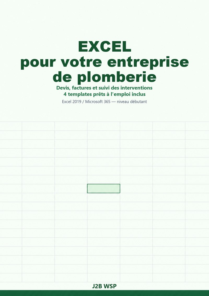 Excel pour votre entreprise de plomberie — Devis, factures et suivi des interventions